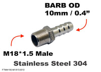 M18*1.5 MALE to BARB OD 10mm / 0.4 inch  Stainless Tail Adaptor Hose