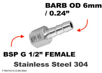 BSP G 1/2 inch FEMALE to BARB OD 6mm / 0.24 inch Stainless Tail Adaptor Hose Connector