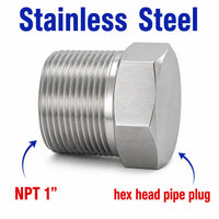 1 inch NPT Hex Head Pipe Plug Stainless Steel 304 Threaded Fitting Block Off Cap